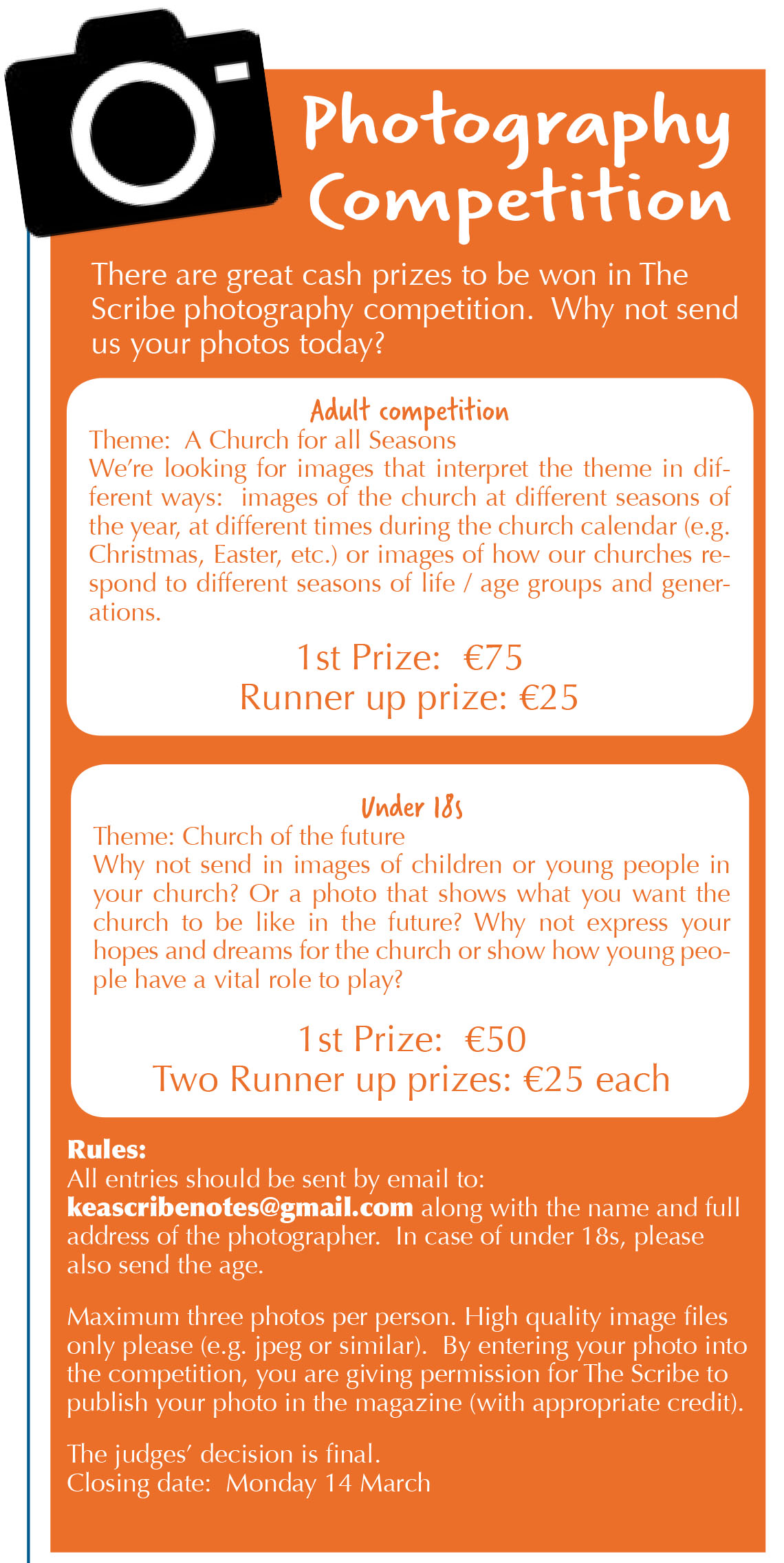 There are great cash prizes to be won in The Scribe photography competition. Why not send us your photos today?